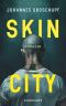 [Berlin Noir 04] • Skin City